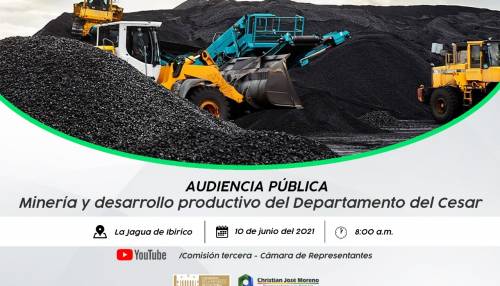 Audiencia pública sobre ‘Minería y desarrollo productivo del Departamento del Cesar’
